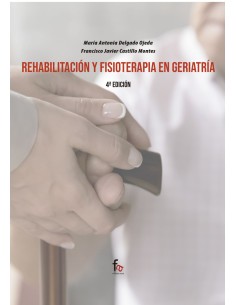 REHABILITACION Y FISIOTERAPIA EN GERIATRIA 4ºEDICION